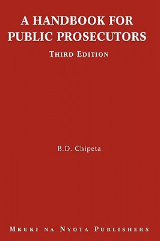 Kniha Handbook for Public Prosecutors B. D. Chipeta