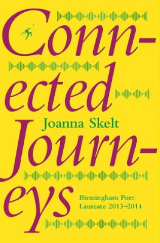 Książka Connected Journeys Joanna Skelt