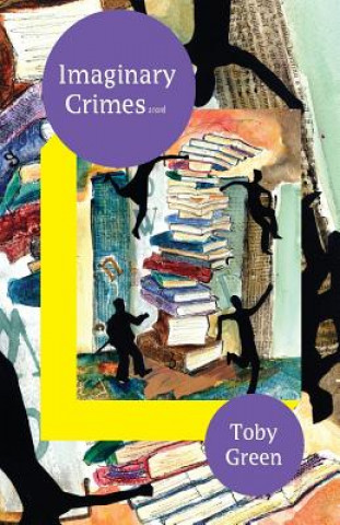 Kniha Imaginary Crimes Toby Green
