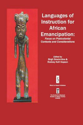 Könyv Languages of Instruction for African Emancipation Brigit Brock-Utne