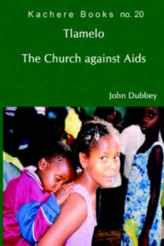 Knjiga Tlamelo John Dubbey
