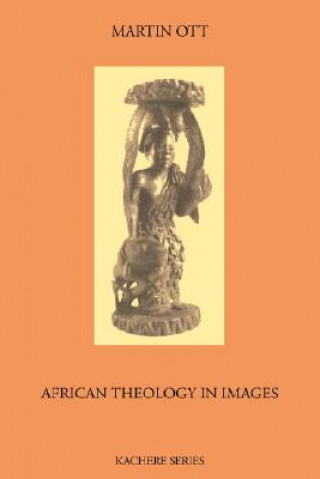 Kniha African Theology in Images Martin Ott