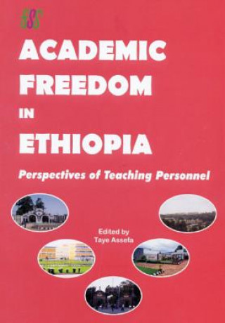 Livre Academic Freedom in Ethiopia Taye Assefa