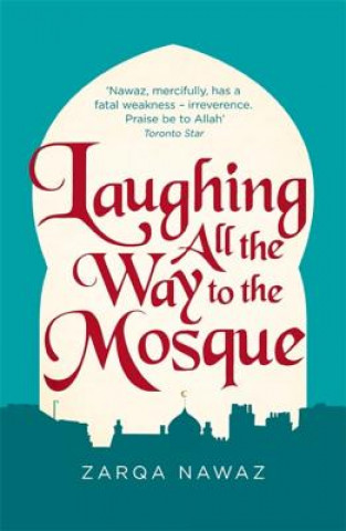 Książka Laughing All the Way to the Mosque Zarqa Nawaz