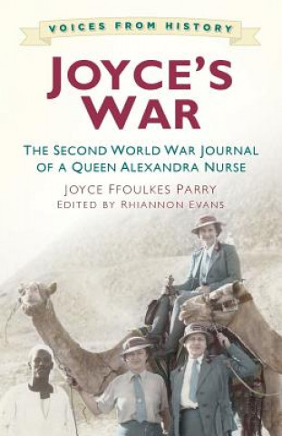 Книга Voices from History: Joyce's War Joyce Ffoulkes Parry
