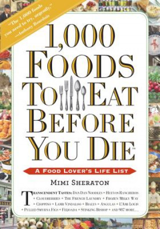 Book 1,000 Foods To Eat Before You Die Mimi Sheraton