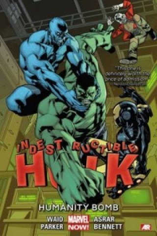 Kniha Indestructible Hulk Volume 4: Humanity Bomb (marvel Now) Mark Waid