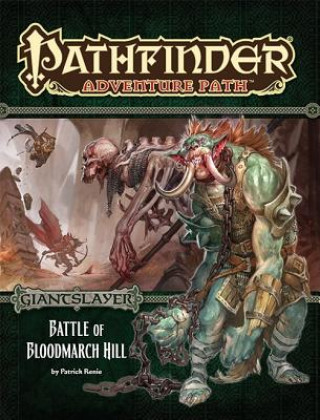 Carte Pathfinder Adventure Path: Giantslayer Part 1 - Battle of Bloodmarch Hill Patrick Renie