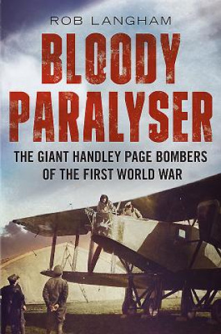 Kniha Bloody Paralyser Rob Langham