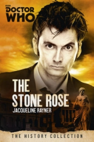 Kniha Doctor Who: The Stone Rose Jacqueline Rayner