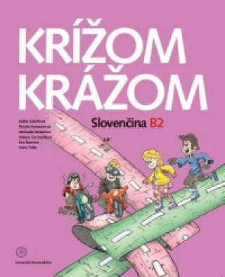 Kniha Krížom krážom Slovenčina B2 s CD Renáta Kamenárová