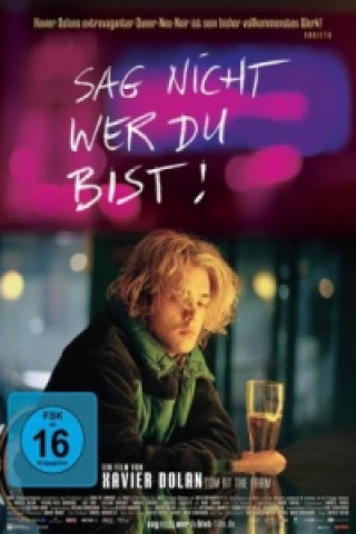 Videoclip Sag nicht, wer du bist!, 1 DVD Xavier Dolan