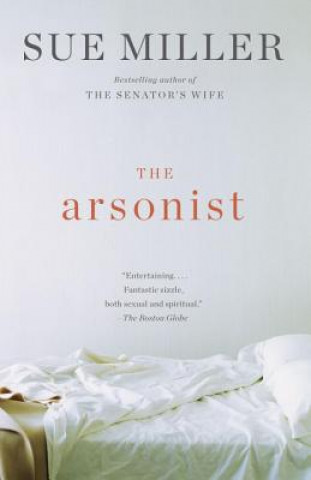 Книга The Arsonist Sue Miller