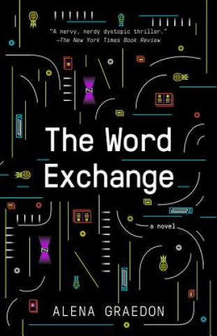 Könyv The Word Exchange. Das letzte Wort, englische Ausgabe Alena Graedon