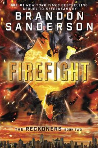 Книга The Reckoners - Firefight Brandon Sanderson