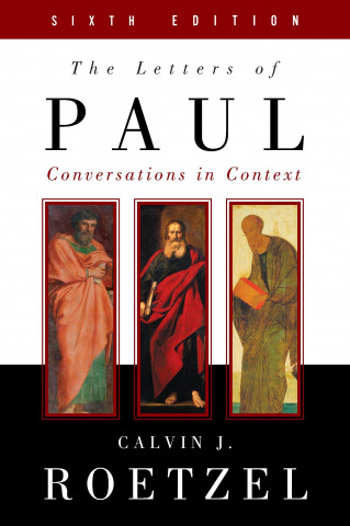 Kniha Letters of Paul, Sixth Edition Calvin Roetzel