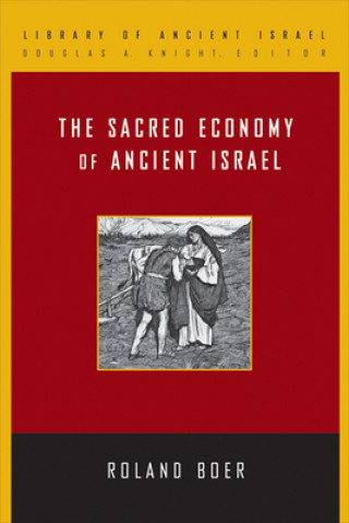 Книга Sacred Economy of Ancient Israel Roland Boer
