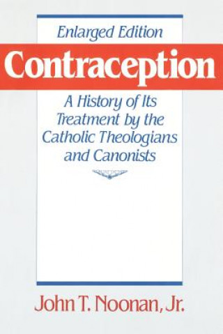 Kniha Contraception John T. Noonan