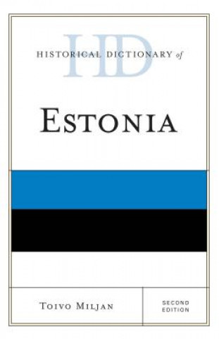 Könyv Historical Dictionary of Estonia Toivo Miljan
