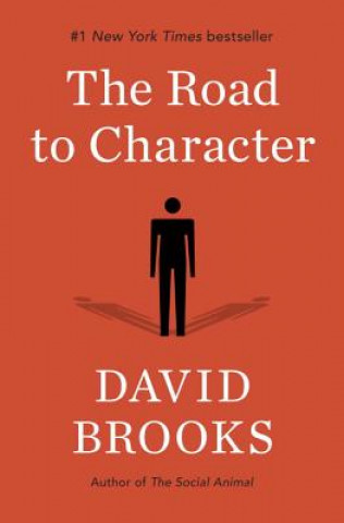 Книга The Road to Character David Brooks