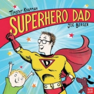 Kniha Superhero Dad Timothy Knapman