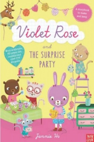 Könyv Violet Rose and the Surprise Party Sticker Activity Book Nosy Crow
