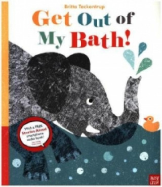 Könyv Get Out Of My Bath! Britta Teckentrup