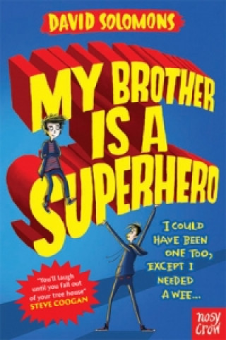 Kniha My Brother Is a Superhero David Solomons