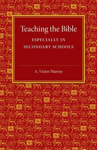 Kniha Teaching the Bible A. Victor Murray