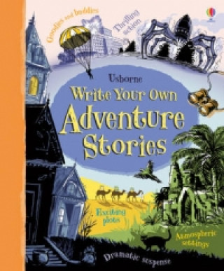 Kniha Write Your Own Adventure Stories Paul Dowswell