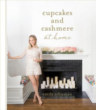 Könyv Cupcakes and Cashmere at Home Emily Schuman