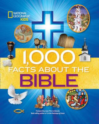 Carte 1,000 Facts About the Bible National Geographic Kids