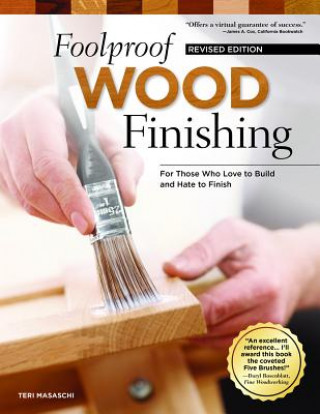 Kniha Foolproof Wood Finishing, Revised Edition Teri Masaschi