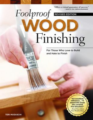 Knjiga Foolproof Wood Finishing, Revised Edition Teri Masaschi