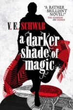 Carte Darker Shade of Magic V. E. Schwab