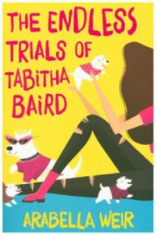 Kniha Endless Trials of Tabitha Baird Arabella Weir