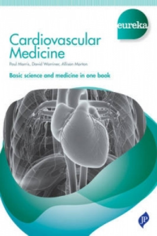 Kniha Eureka: Cardiovascular Medicine Paul Morris