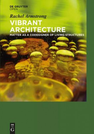 Livro Vibrant Architecture Rachel Armstrong