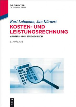 Kniha Kosten- und Leistungsrechnung Karl Lohmann