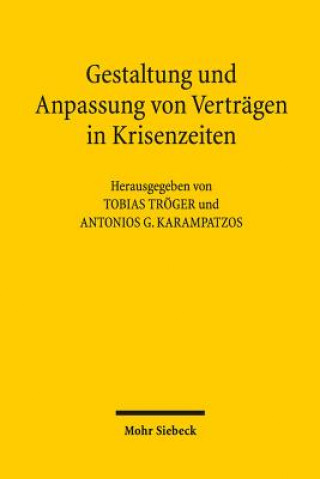 Kniha Gestaltung und Anpassung von Vertragen in Krisenzeiten Antonios Karampatzos