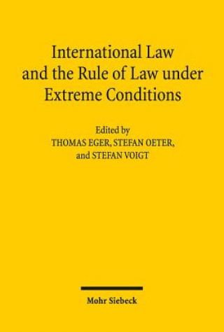 Könyv International Law and the Rule of Law under Extreme Conditions Thomas Eger