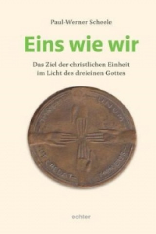 Buch Eins wie wir Paul-Werner Scheele