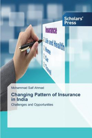 Kniha Changing Pattern of Insurance in India Ahmad Mohammad Saif
