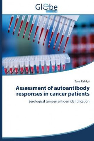 Książka Assessment of autoantibody responses in cancer patients Kalni a Zane