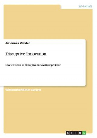 Buch Disruptive Innovation Johannes Walder