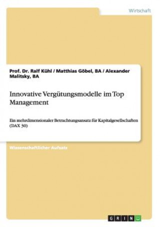 Carte Innovative Vergutungsmodelle im Top Management Prof Dr Ralf Kuhl