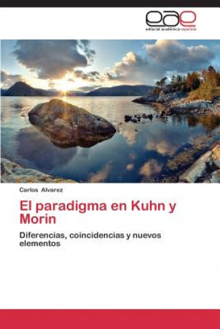 Knjiga paradigma en Kuhn y Morin Alvarez Carlos