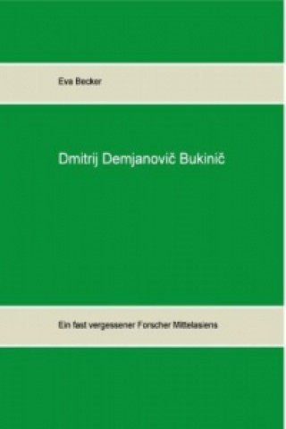 Kniha Dmitrij Demjanovic Bukinic Eva Becker