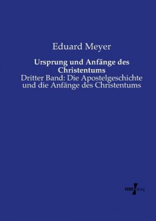 Könyv Ursprung und Anfange des Christentums Eduard Meyer
