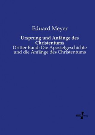 Kniha Ursprung und Anfange des Christentums Eduard Meyer